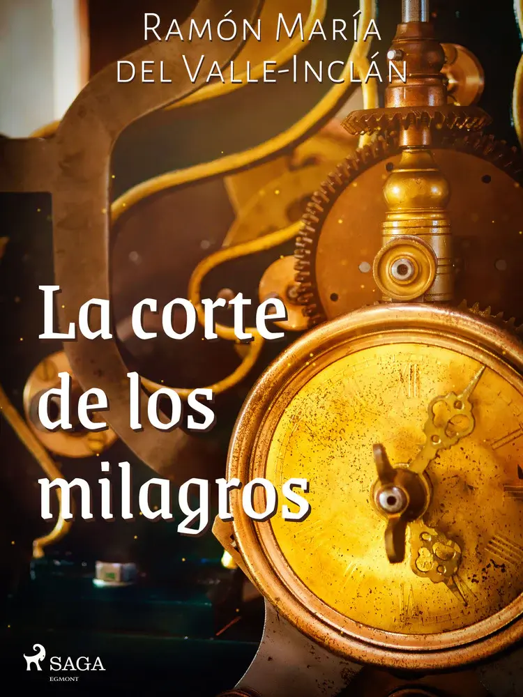 La corte de los milagros af Ramón María Del Valle-Inclán