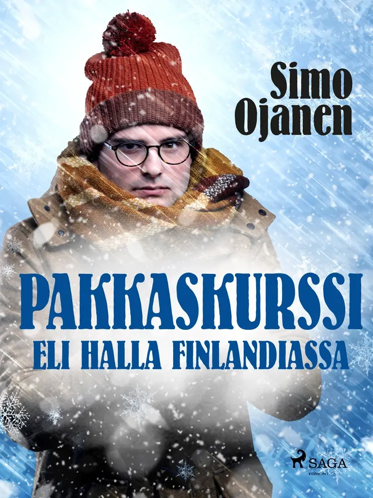 Pakkaskurssi eli Halla Finlandiassa af Simo Ojanen