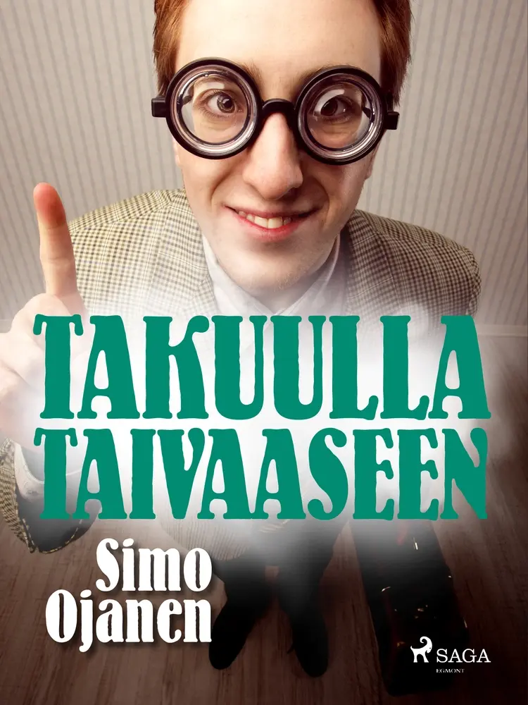 Takuulla taivaaseen af Simo Ojanen