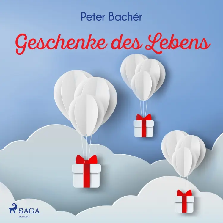 Geschenke des Lebens af Peter Bachér