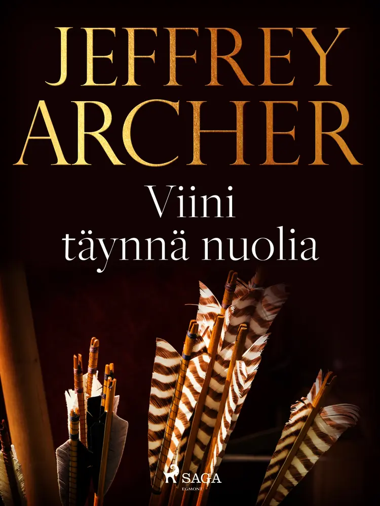 Viini täynnä nuolia af Jeffrey Archer