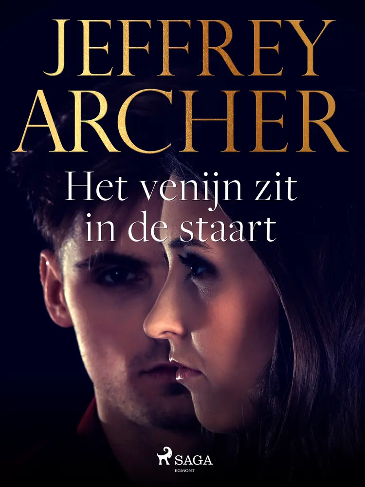 Het venijn zit in de staart af Jeffrey Archer