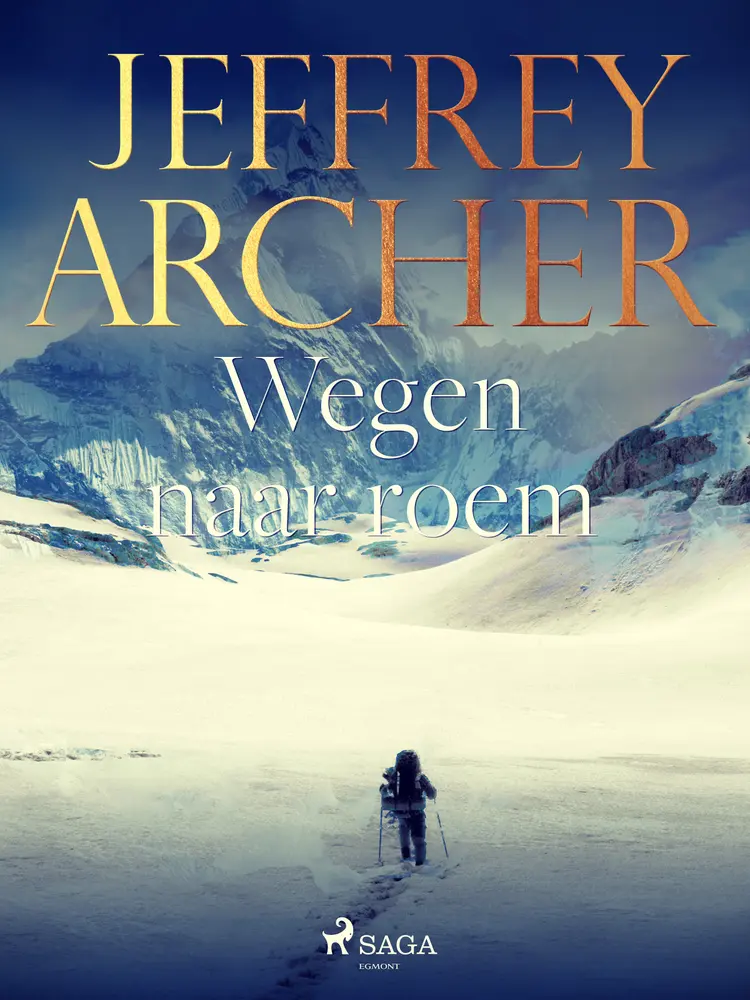 Wegen naar roem af Jeffrey Archer