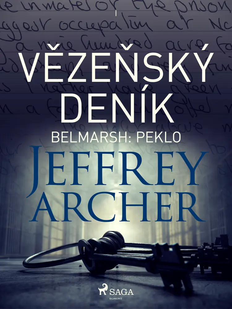 Vězeňský deník I - Belmarsh: Peklo af Jeffrey Archer