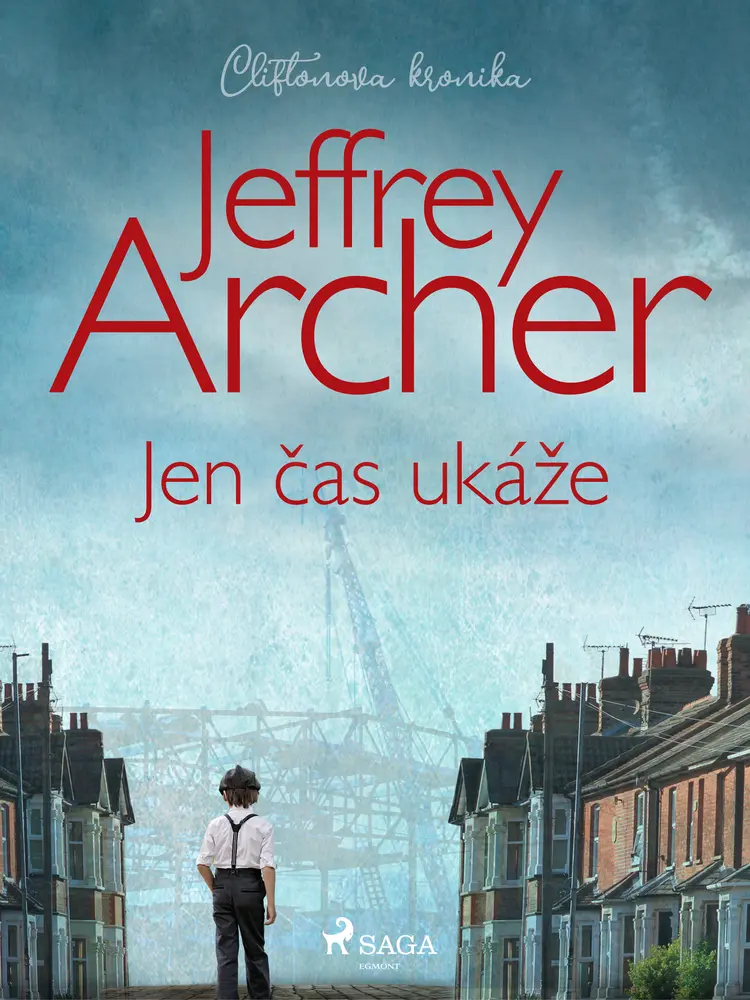 Jen čas ukáže af Jeffrey Archer