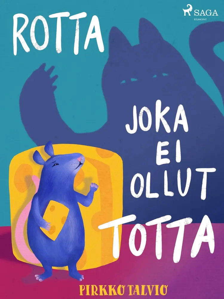 Rotta joka ei ollut totta af Pirkko Talvio