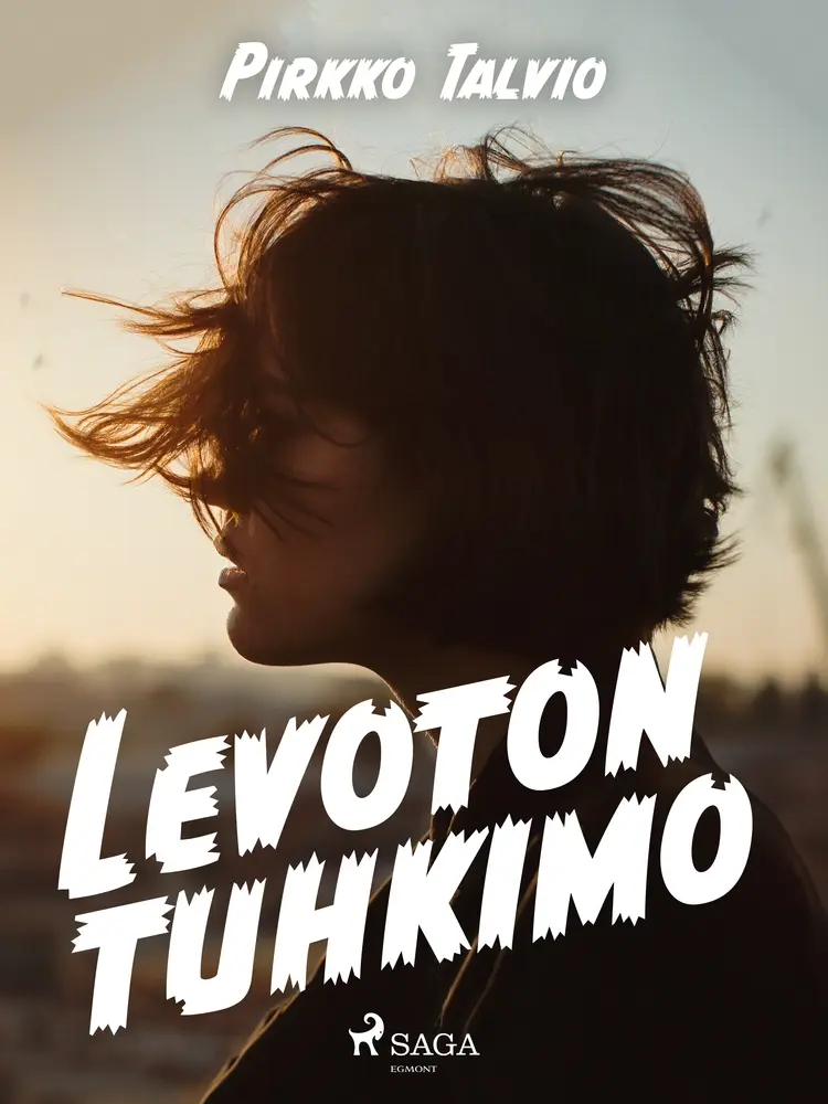 Levoton Tuhkimo af Pirkko Talvio