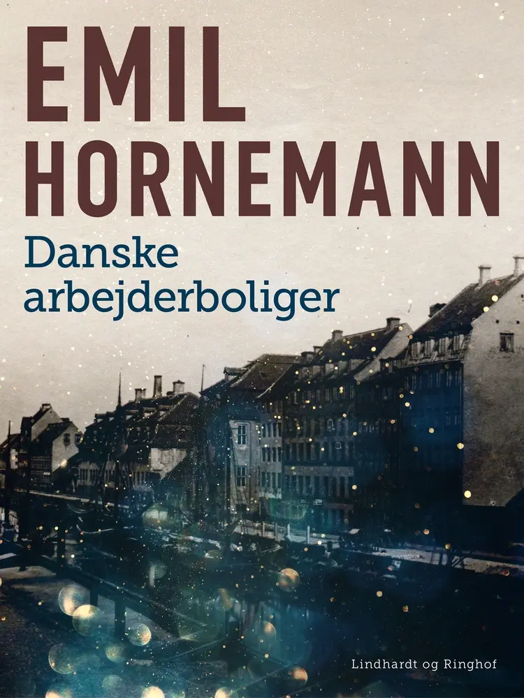 Danske arbejderboliger af Emil Hornemann
