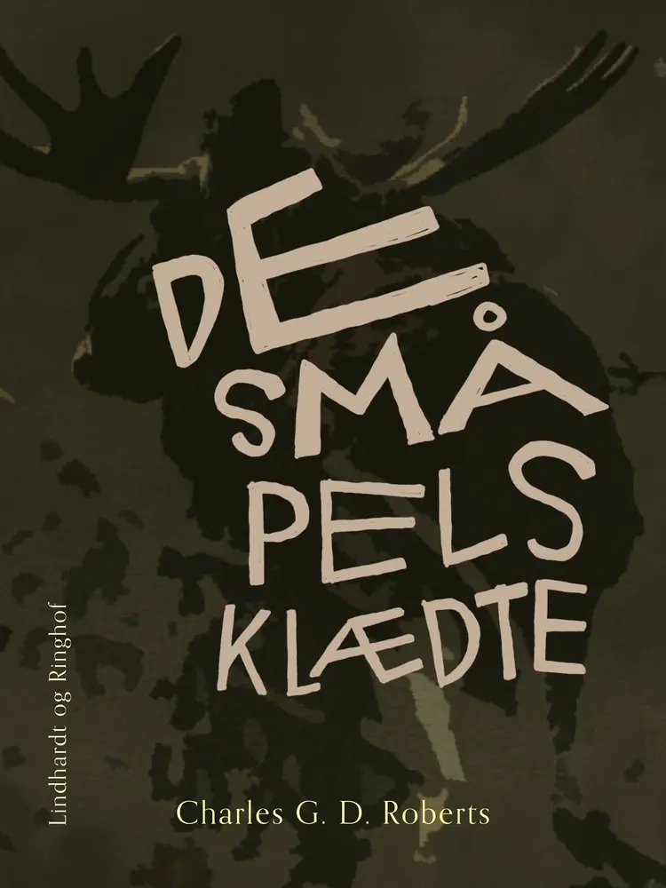 De små pelsklædte af Charles G. D. Roberts