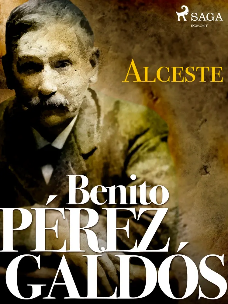 Alceste af Benito Perez Galdos