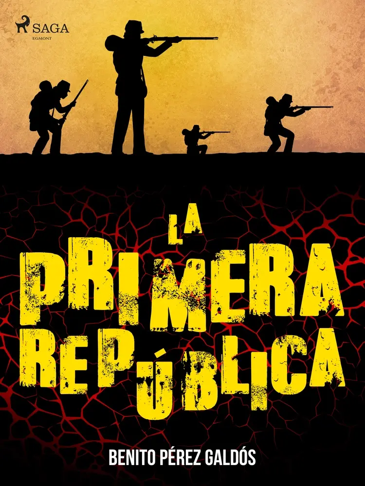 La primera república af Benito Perez Galdos