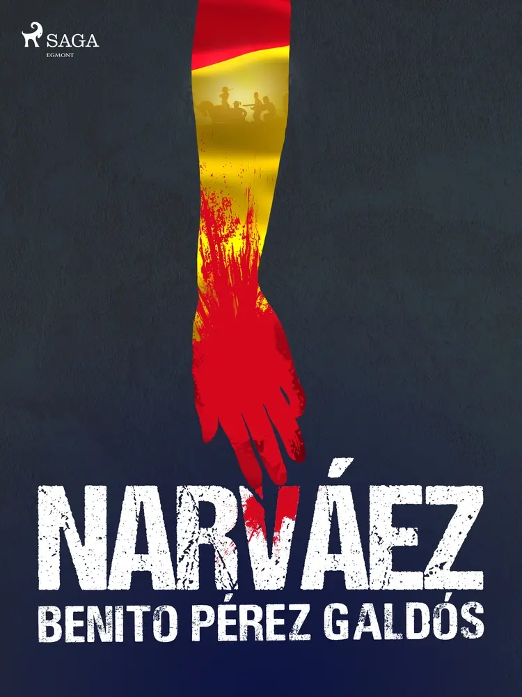 Narváez af Benito Perez Galdos