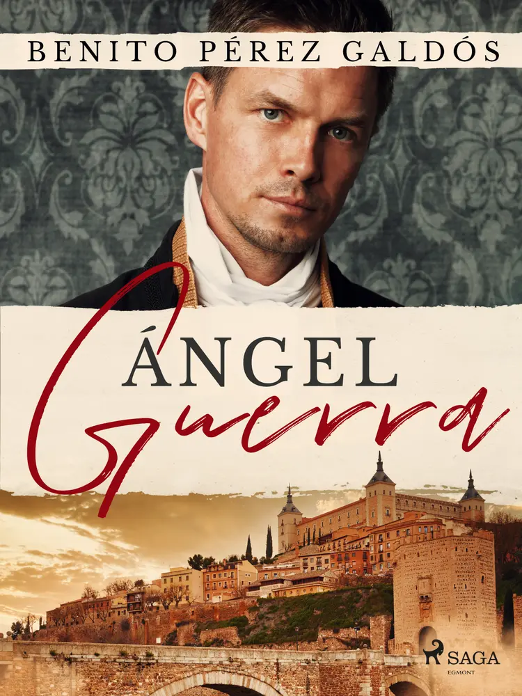 Ángel Guerra af Benito Perez Galdos