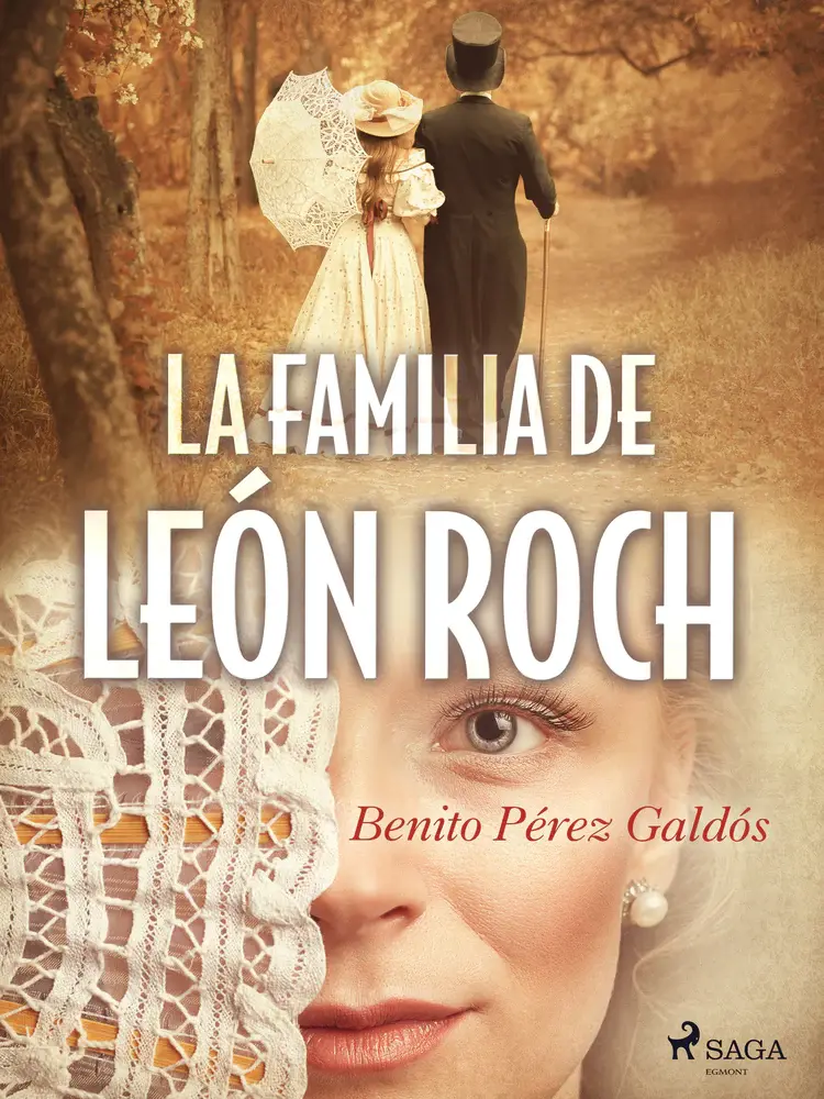 La familia de León Roch af Benito Perez Galdos