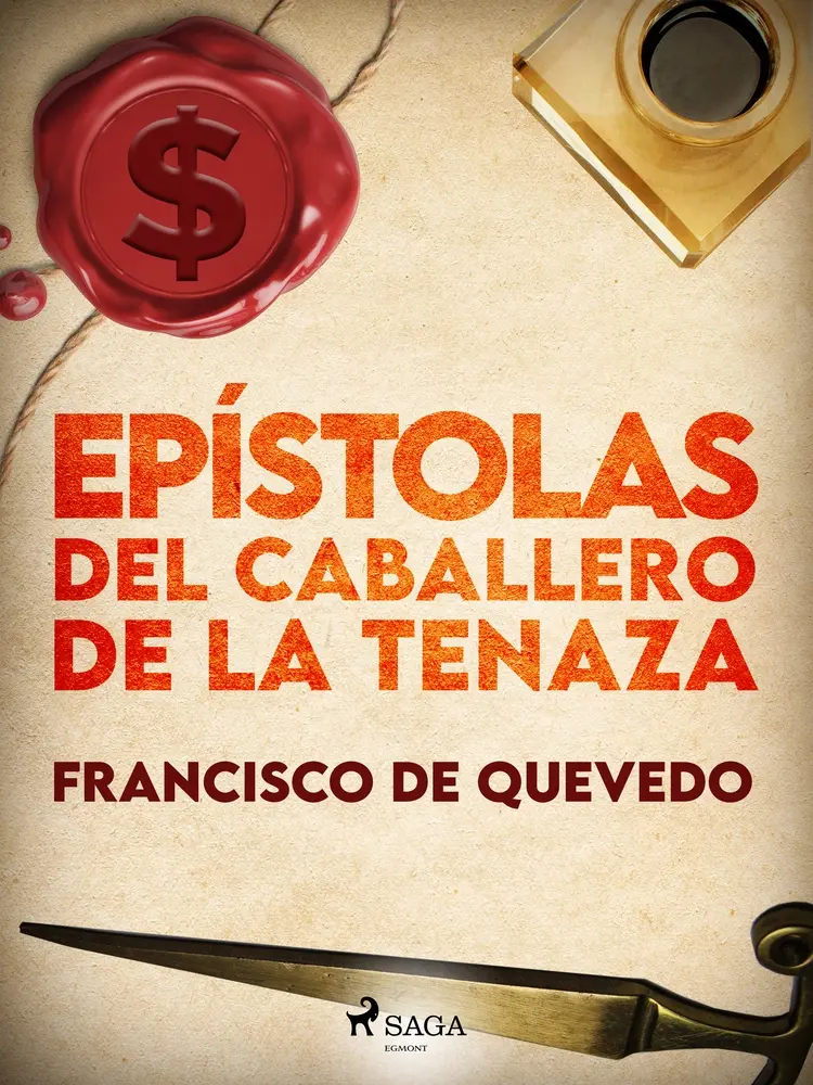 Epístolas del caballero de la tenaza af Francisco de Quevedo