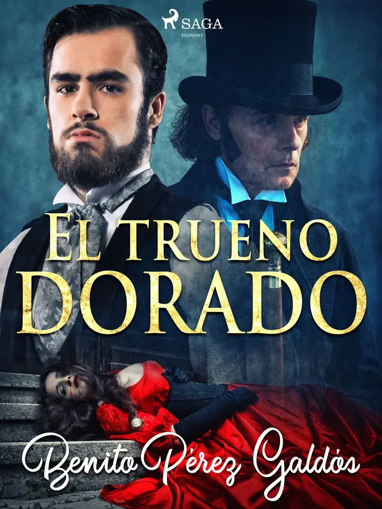 El trueno dorado af Ramón María Del Valle-Inclán