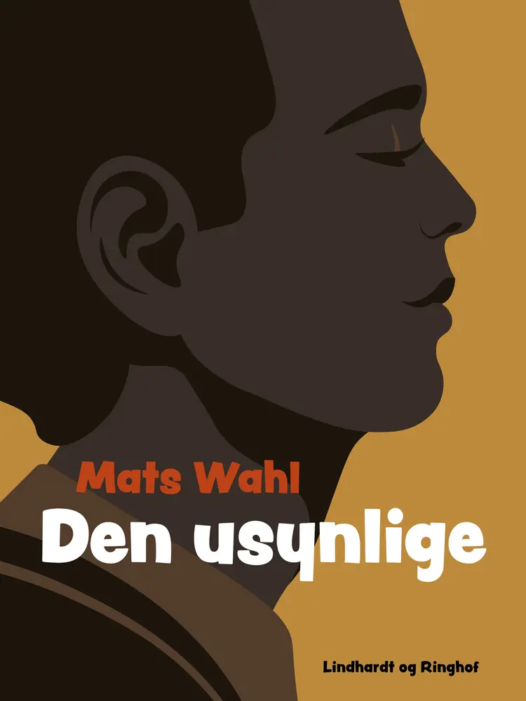 Den usynlige af Mats Wahl