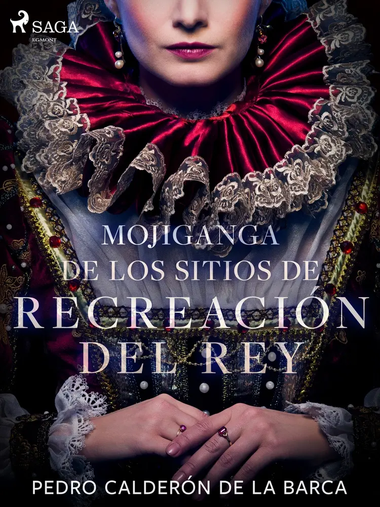 Mojiganga de los sitios de recreación del rey af Pedro Calderón de la Barca