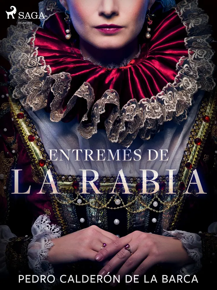 Entremés de la rabia af Pedro Calderón de la Barca