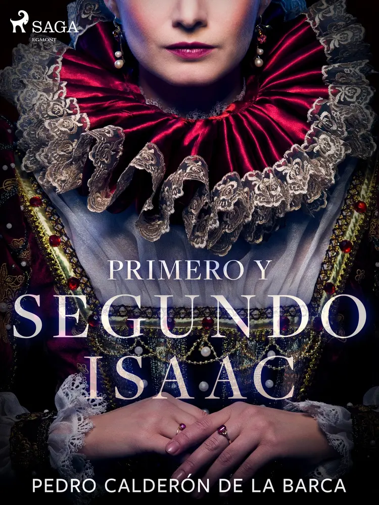 Primero y Segundo Isaac af Pedro Calderón de la Barca