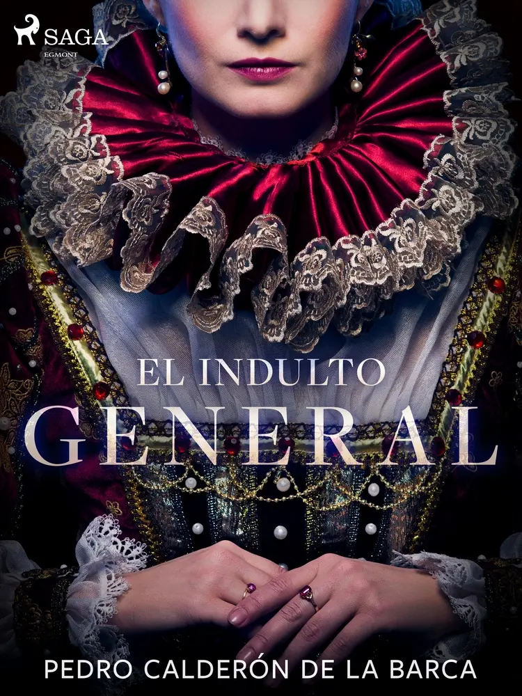 El indulto general af Pedro Calderón de la Barca