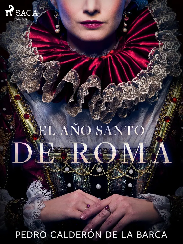 El año santo de Roma af Pedro Calderón de la Barca