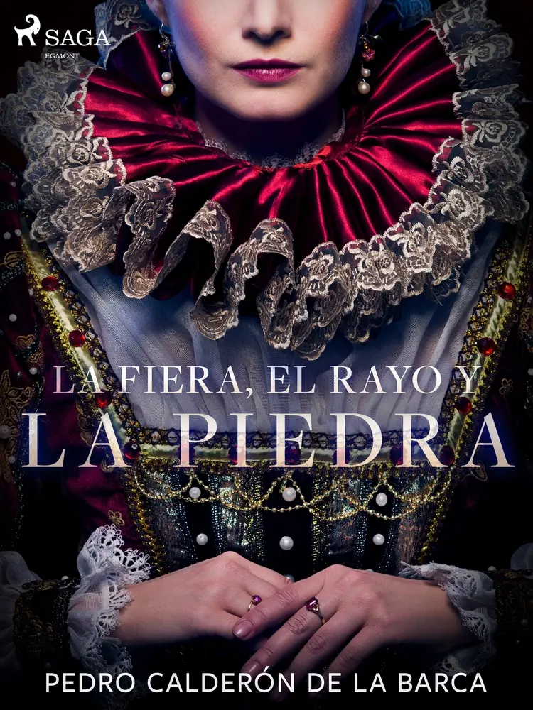 La fiera, el rayo y la piedra af Pedro Calderón de la Barca