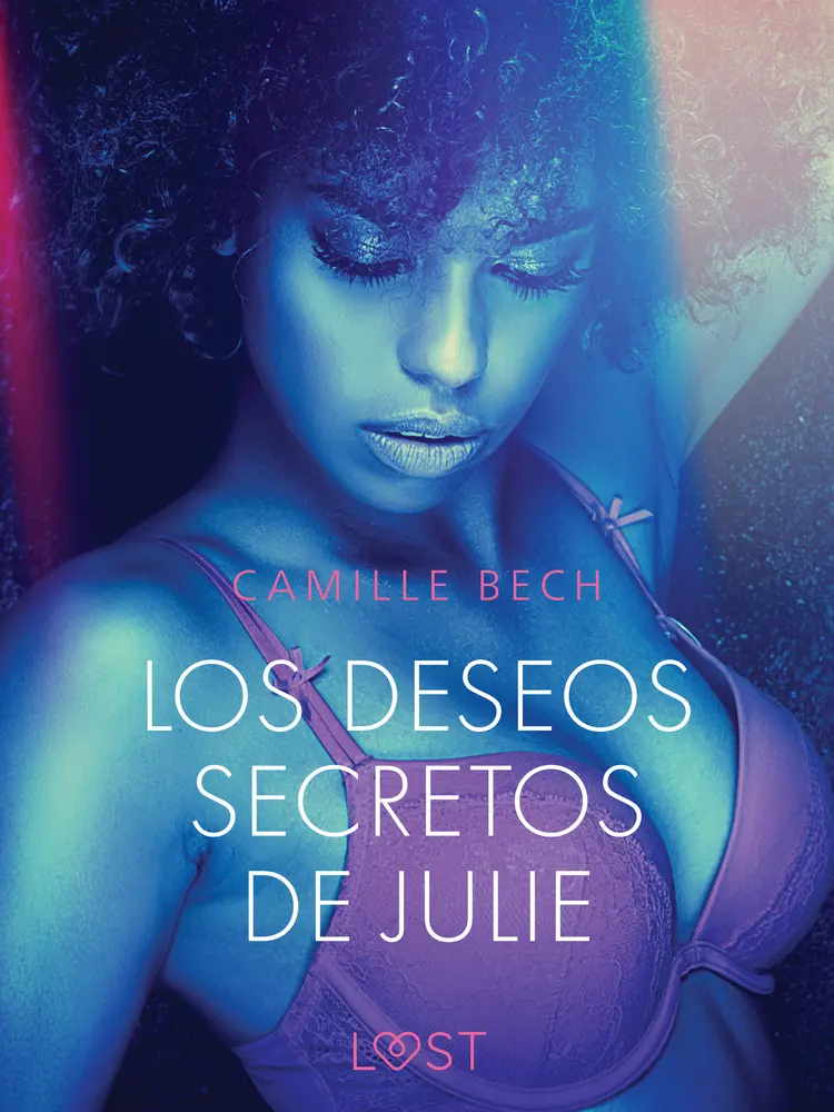 Los deseos secretos de Julie af Camille Bech