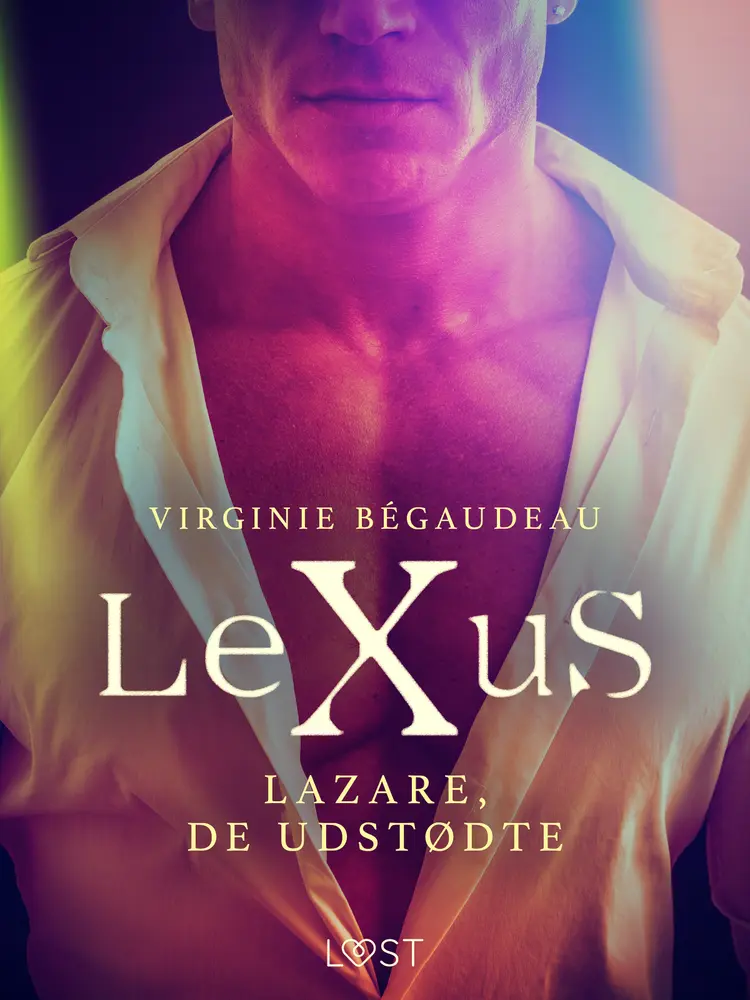LeXuS: Lazare, de Udstødte - erotisk dystopi af Virginie Bégaudeau