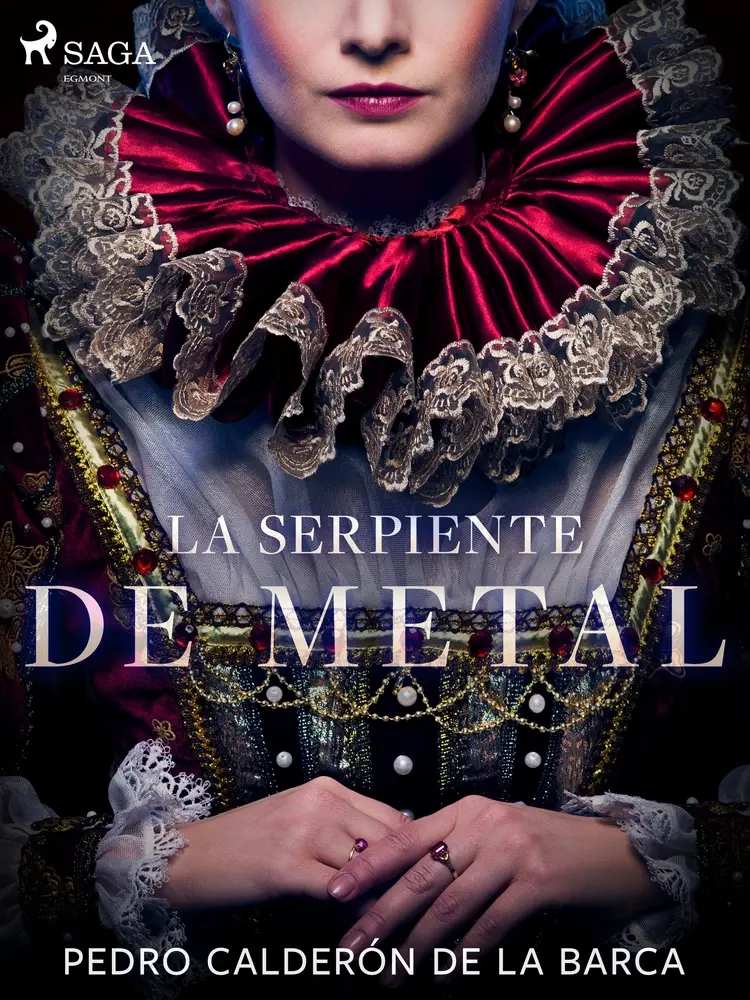 La serpiente de metal af Pedro Calderón de la Barca
