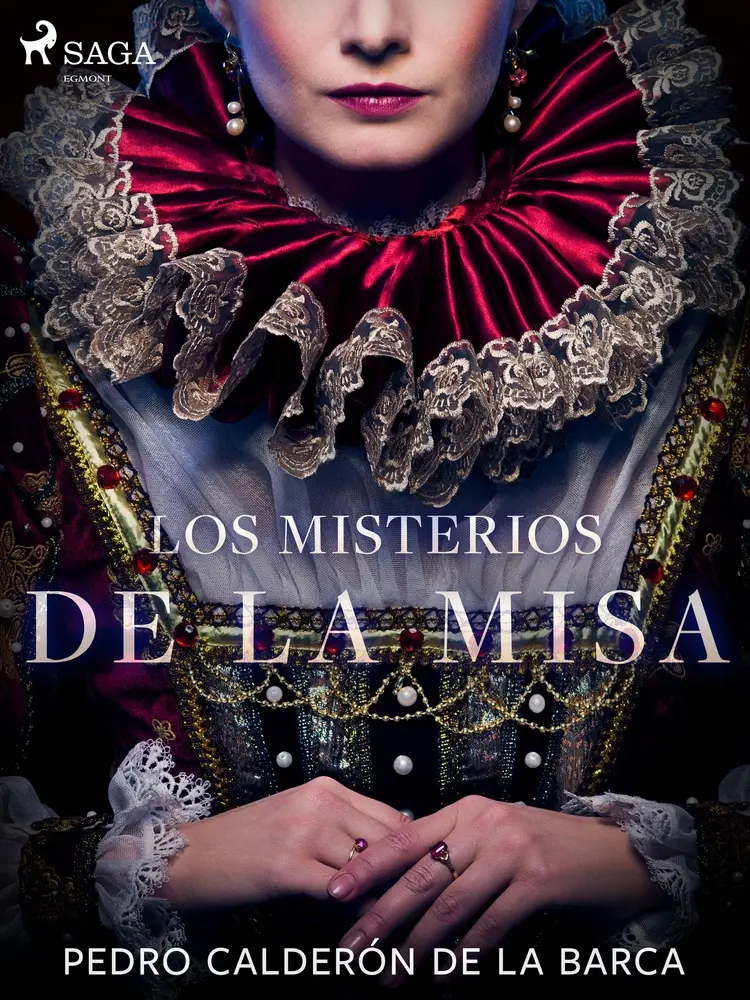 Los misterios de la misa af Pedro Calderón de la Barca