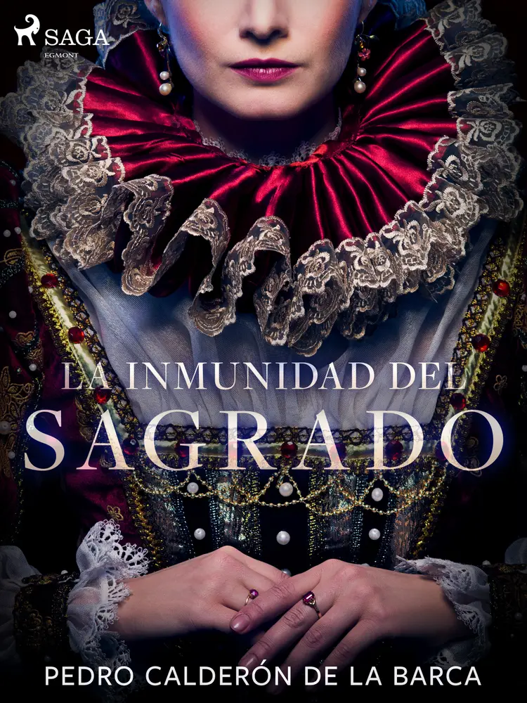 La inmunidad del sagrado af Pedro Calderón de la Barca