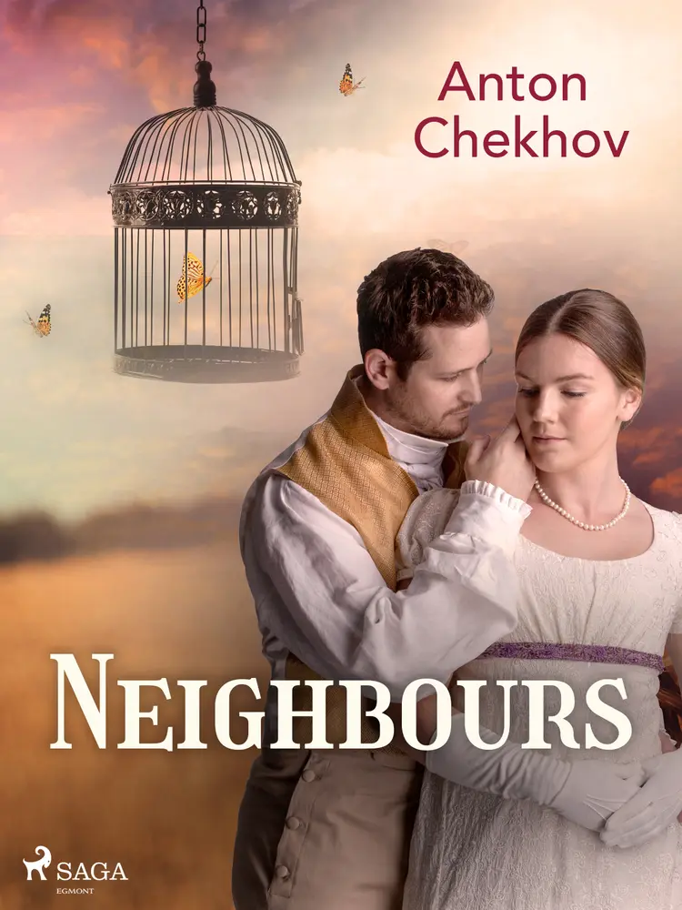 Neighbours af Anton Chekhov