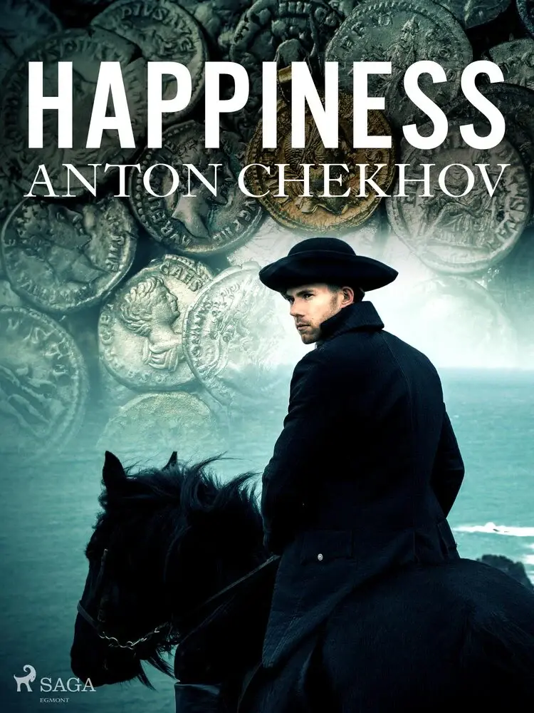 Happiness af Anton Chekhov