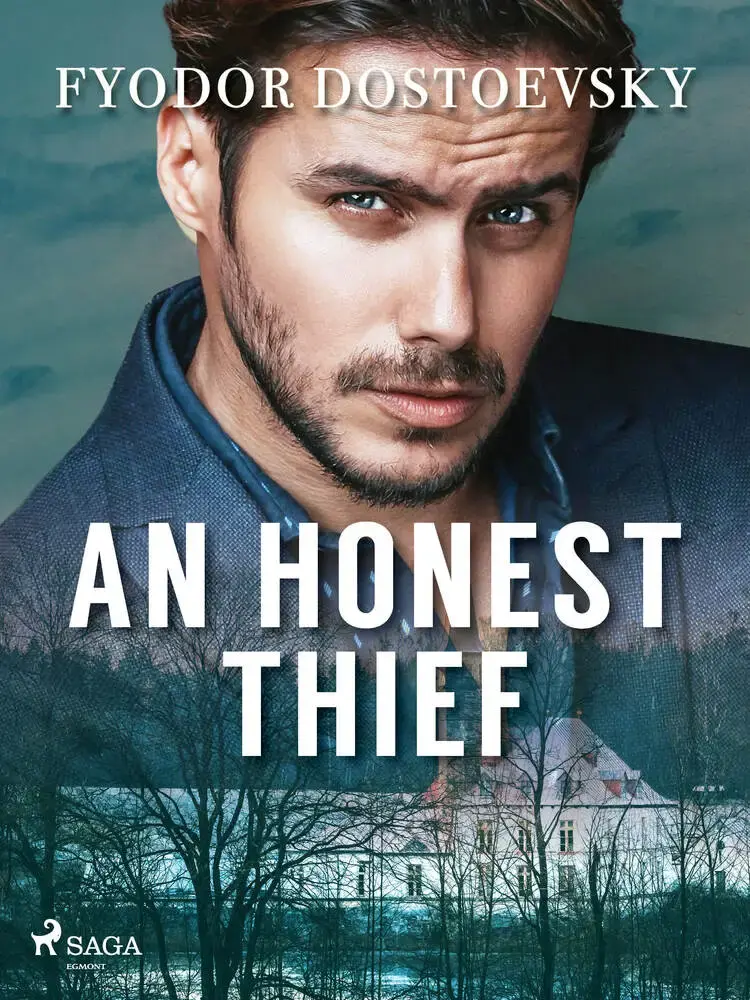 An Honest Thief af Fyodor Dostoevsky