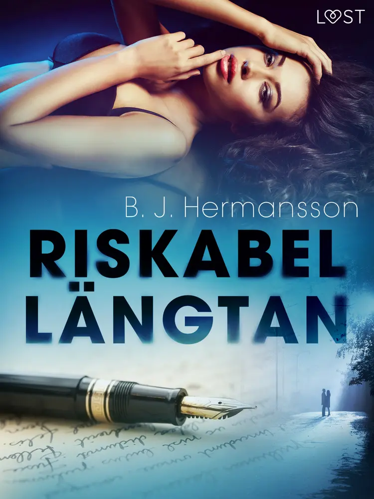 Riskabel längtan - erotisk novell af B. J. Hermansson
