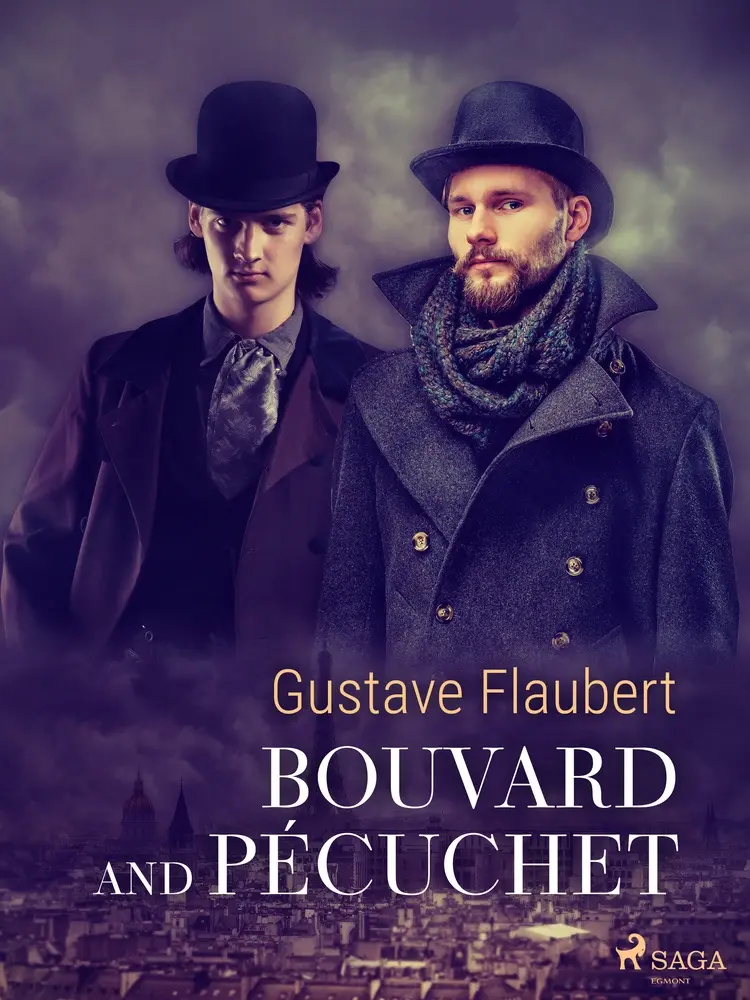 Bouvard and Pécuchet af Gustave Flaubert