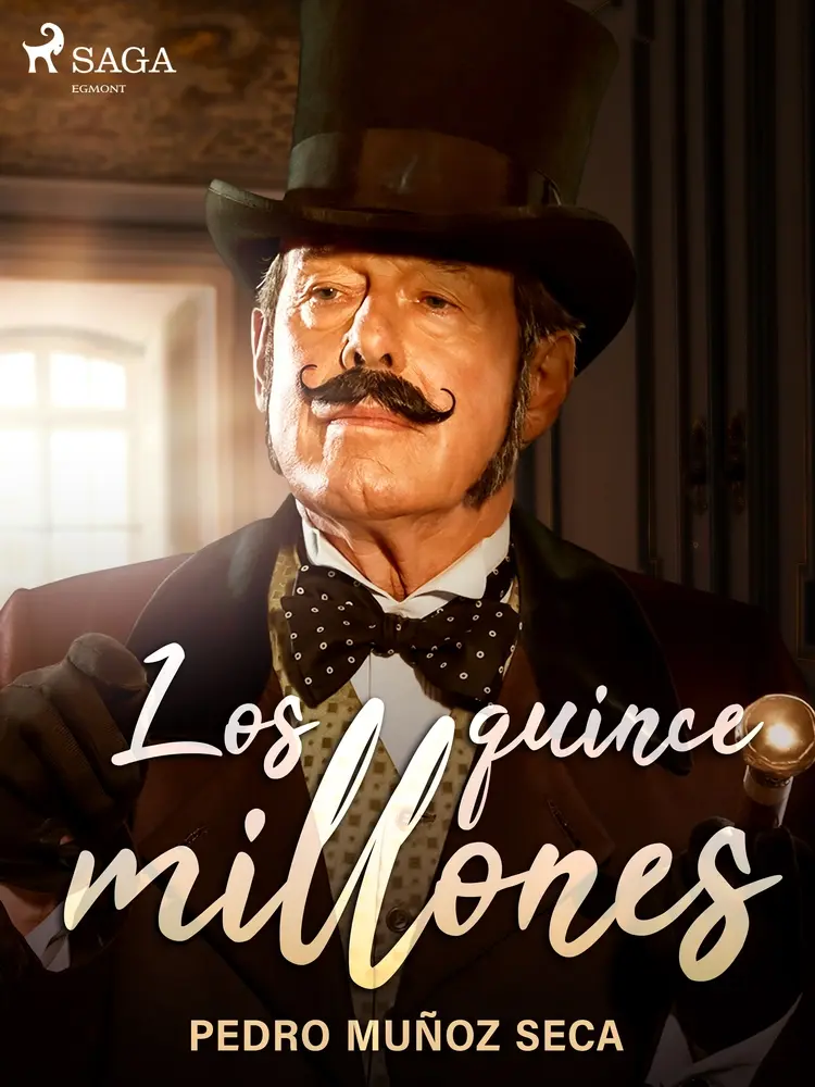 Los quince millones af Pedro Muñoz Seca