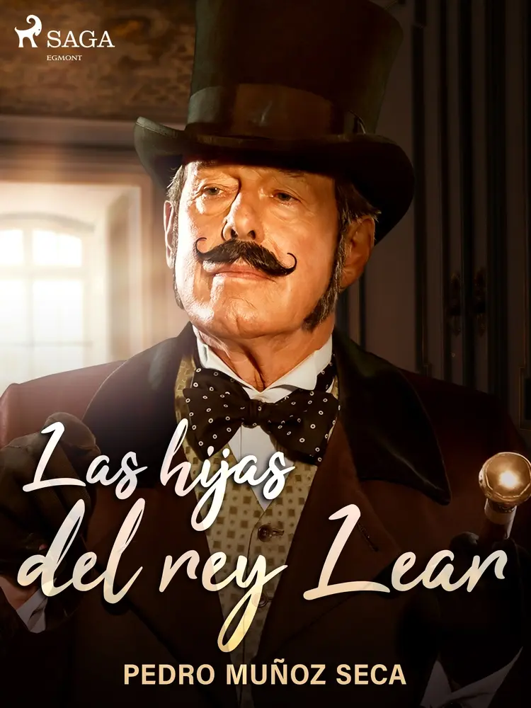 Las hijas del rey Lear af Pedro Muñoz Seca