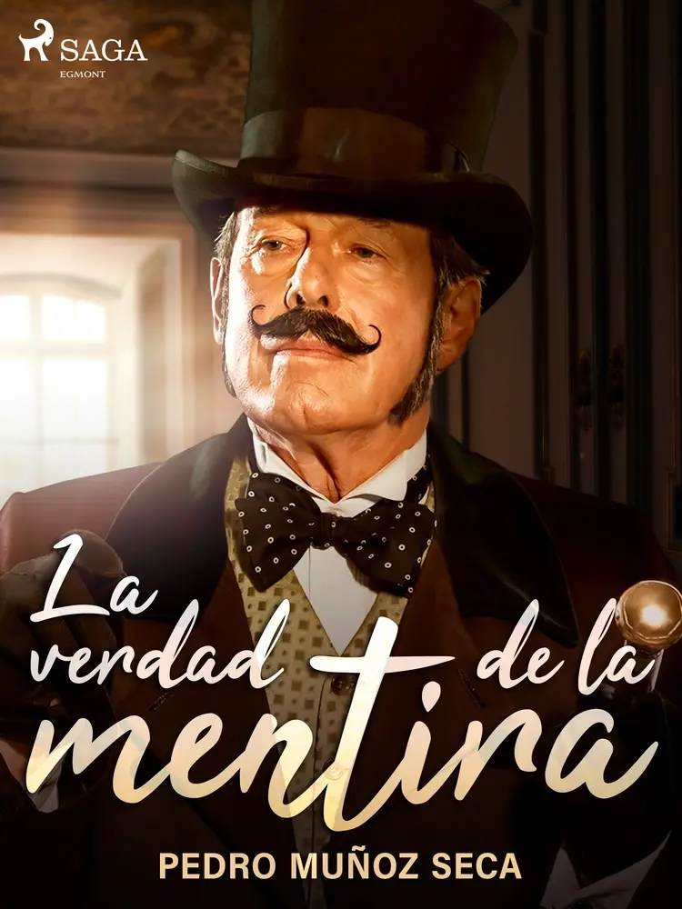 La verdad de la mentira af Pedro Muñoz Seca