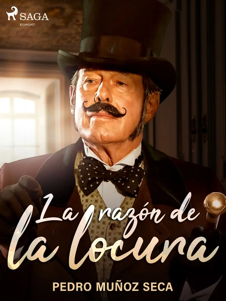 La razón de la locura af Pedro Muñoz Seca