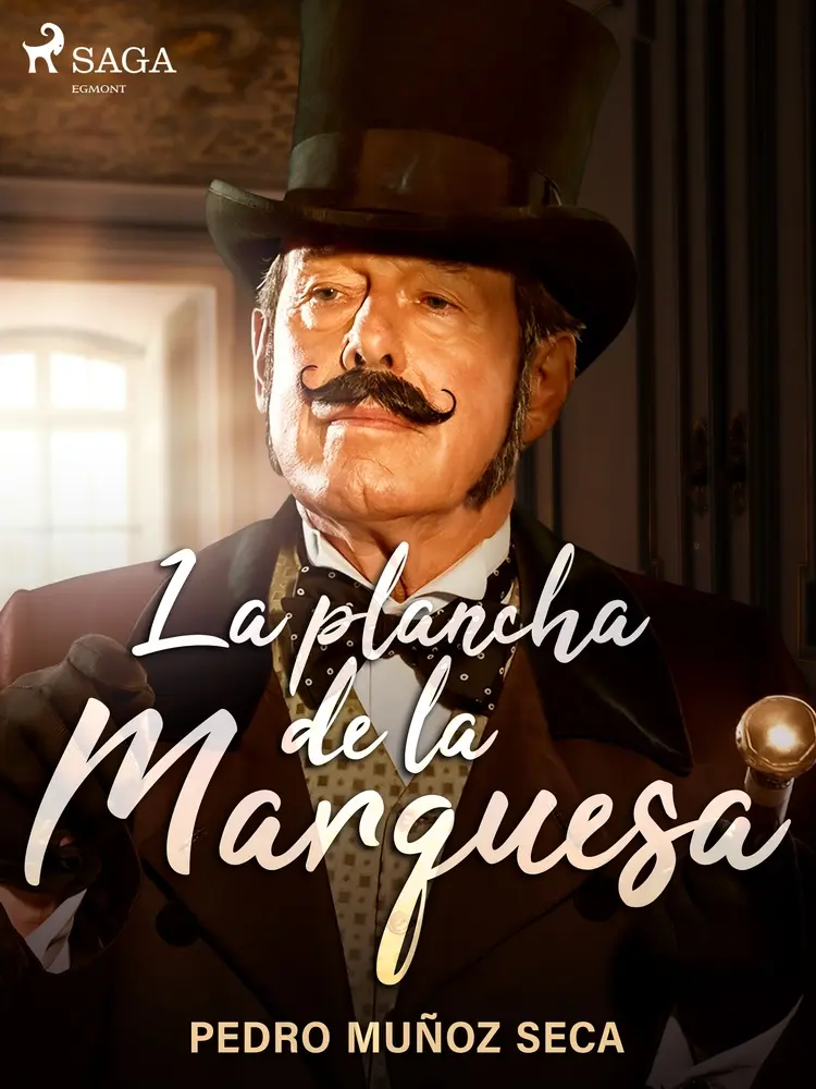 La plancha de la Marquesa af Pedro Muñoz Seca