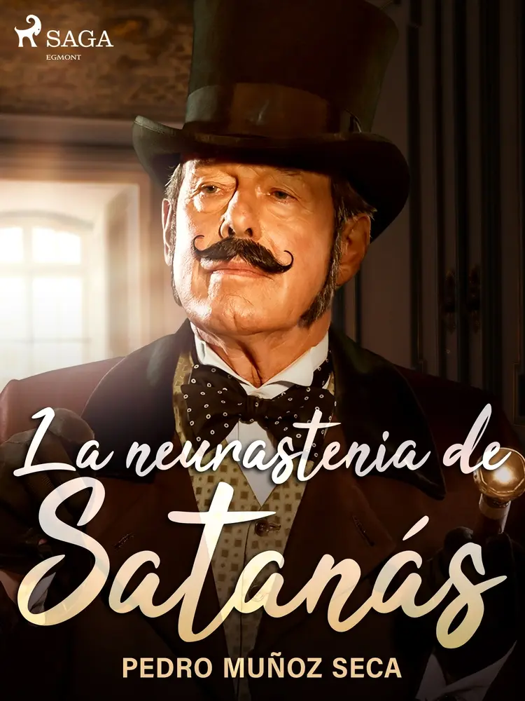 La neurastenia de Satanás af Pedro Muñoz Seca