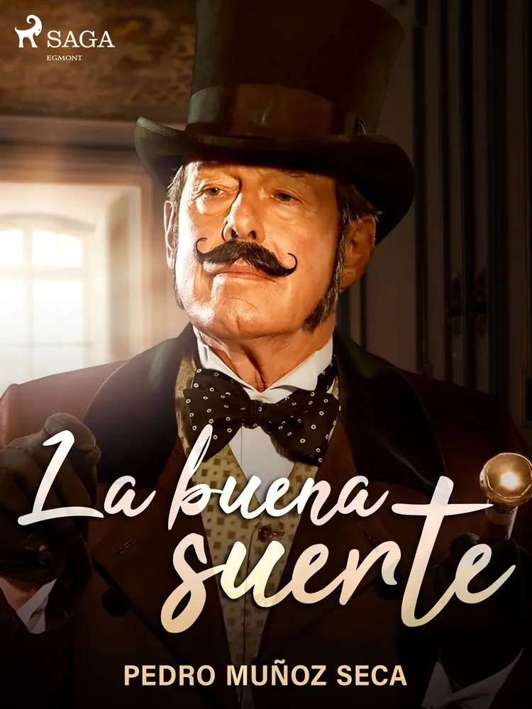La buena suerte af Pedro Muñoz Seca