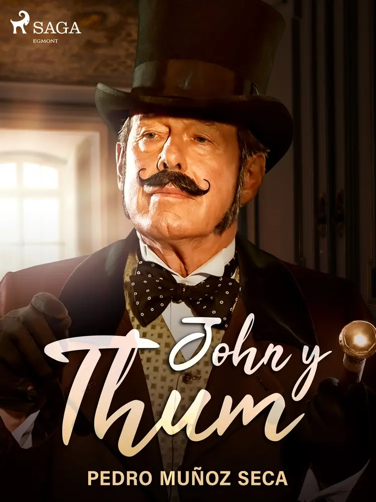 John y Thum af Pedro Muñoz Seca