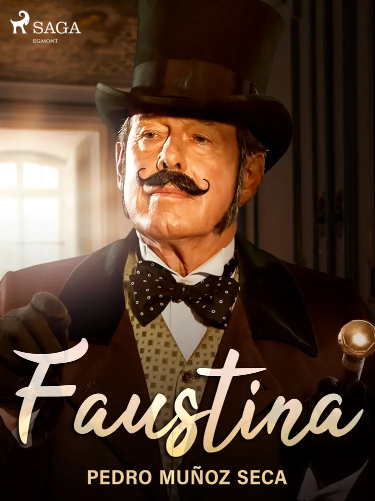Faustina af Pedro Muñoz Seca