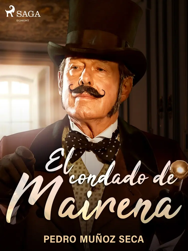 El condado de Mairena af Pedro Muñoz Seca