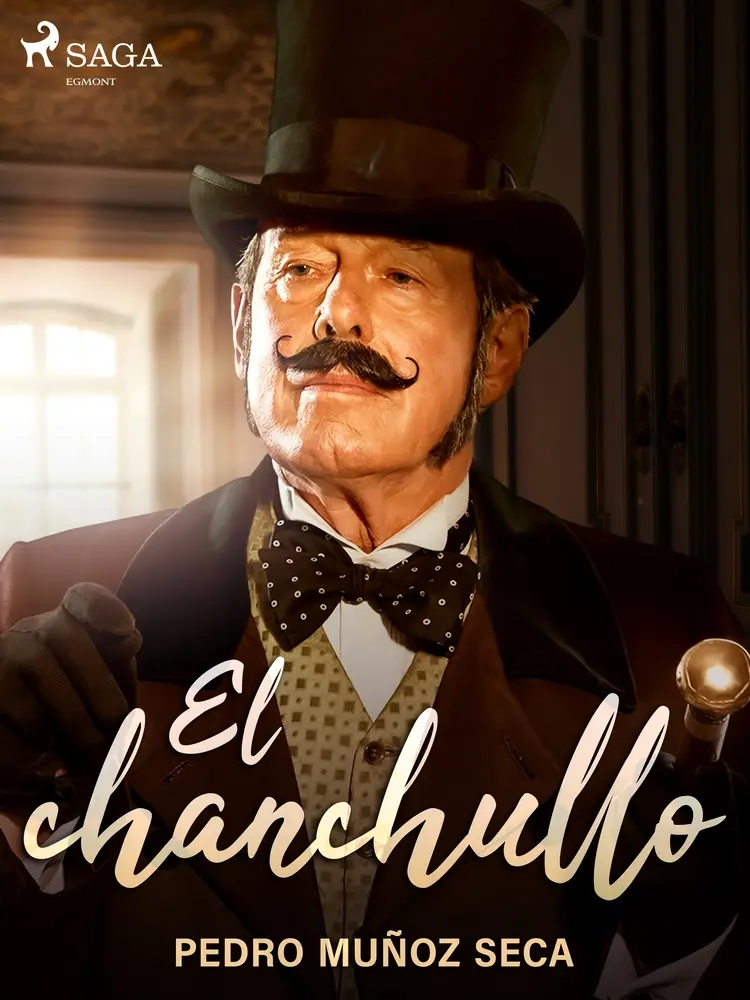 El chanchullo af Pedro Muñoz Seca