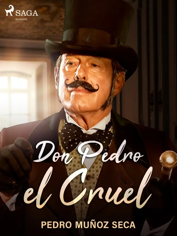 Don Pedro el Cruel af Pedro Muñoz Seca