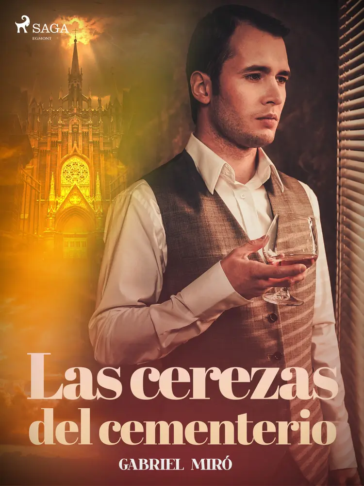 Las cerezas del cementerio af Gabriel Miró